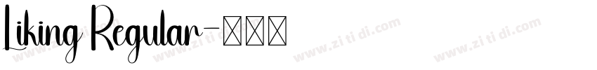 Liking Regular字体转换
